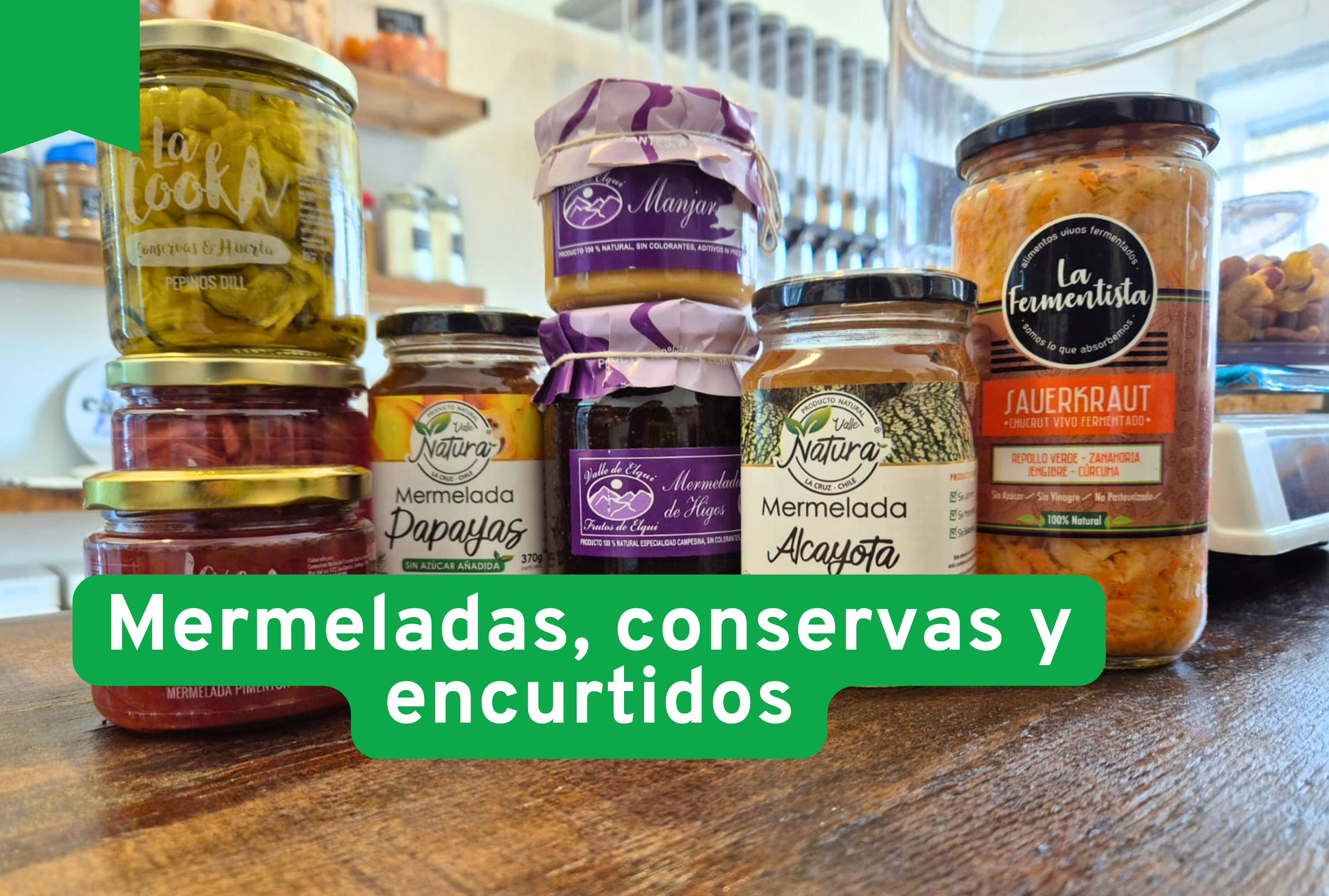 Mermeladas, encurtidos y conservas
